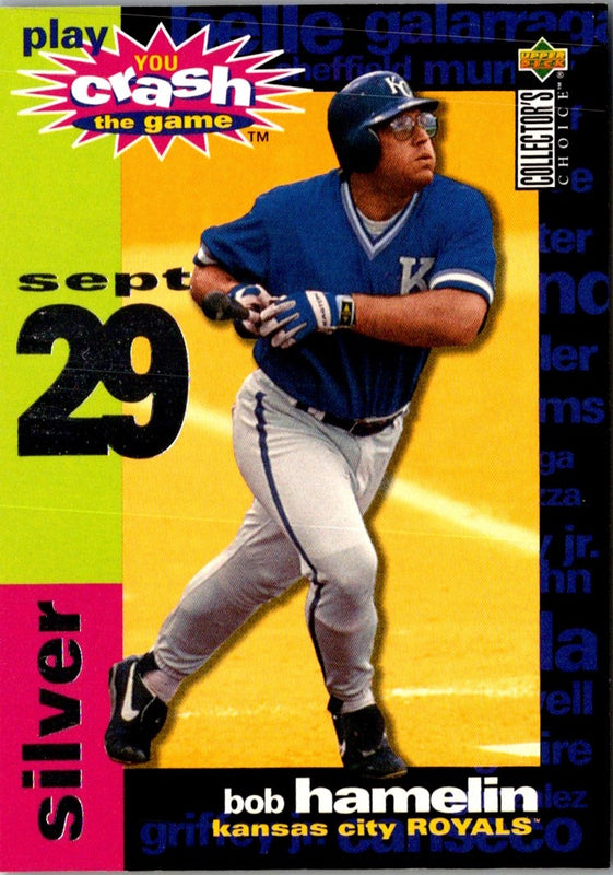 1995 Collector's Choice You Crash the Game Bob Hamelin #CG9C