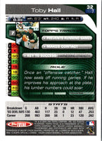 2004 Topps Total Toby Hall #32