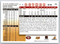 1998 Edge Ty Detmer #75