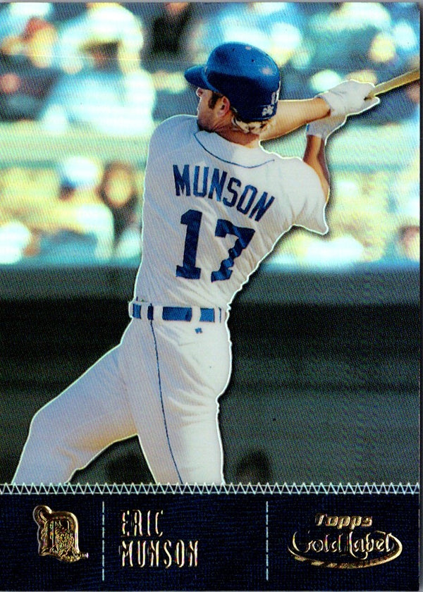 2001 Topps Gold Label Eric Munson #31