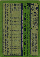 1982 Topps Warren Brusstar #647