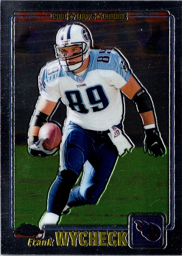 2001 Topps Chrome Frank Wycheck #38