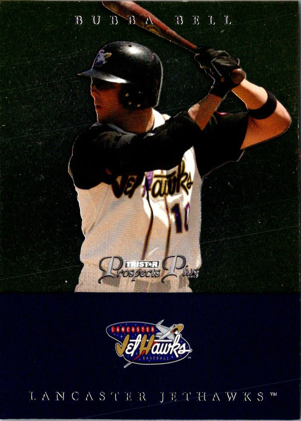 2007 Tristar Prospects Plus Bubba Bell #95