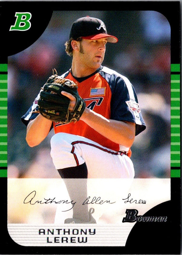 2005 Bowman Chrome Draft Picks & Prospects Anthony Lerew #BDP164