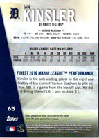 2017 Finest Ian Kinsler #65