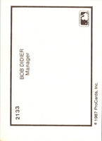 1987 ProCards Bob Didier #2133