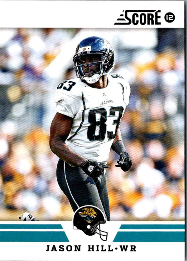 2012 Score Jason Hill #276