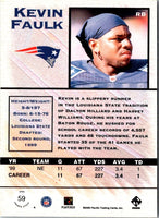 2000 Pacific Private Stock Retail Kevin Faulk #59