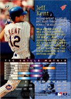1996 Stadium Club Extreme Players Bronze Jeff Kent #NNO