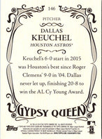 2016 Topps Gypsy Queen Dallas Keuchel #146