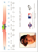 1992 Classic Best Jason Schmidt #260