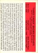 1987 Hygrade All-Time Greats Three Finger Brown