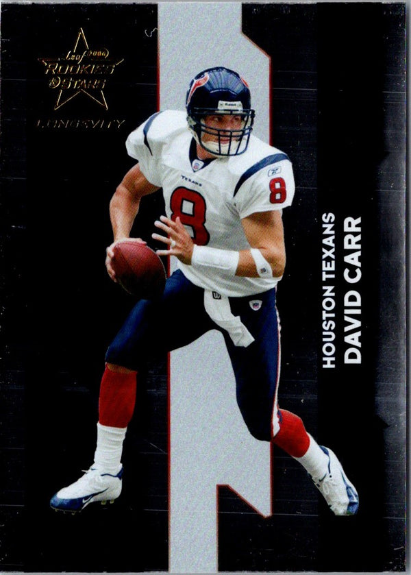 2006 Leaf Rookies & Stars David Carr #44