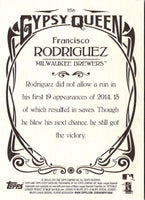 2015 Topps Gypsy Queen Francisco Rodriguez #256