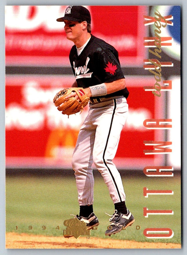 1994 Classic Best Gold Todd Haney #138