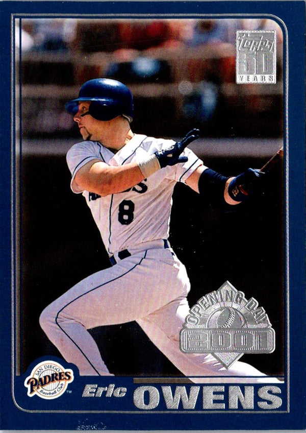 2001 Topps Opening Day Eric Owens #41