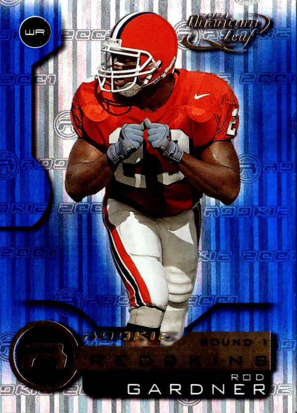 2001 Quantum Leaf Rod Gardner #225 Rookie