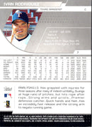 2003 Stadium Club Royal Gold Ivan Rodriguez