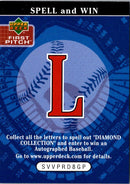 2004 Upper Deck First Pitch Spell and Win Spell and Win