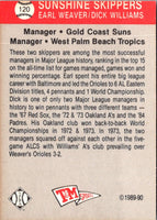 1989 T&M Senior League Sunshine Skippers (Dick Williams/Earl Weaver) #120