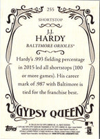 2016 Topps Gypsy Queen J.J. Hardy #255