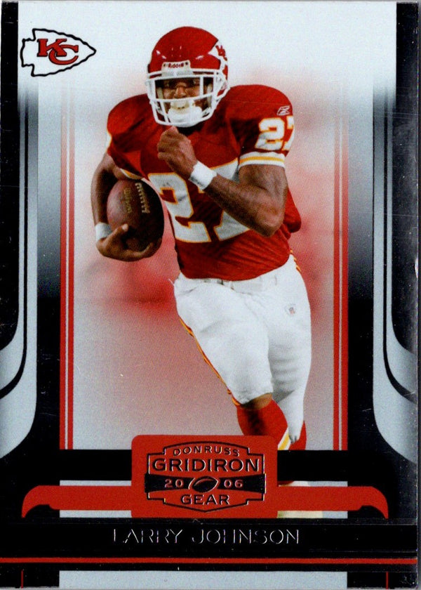 2006 Donruss Gridiron Gear Larry Johnson #52