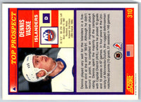 1991 Score American Dennis Vaske #310 Rookie