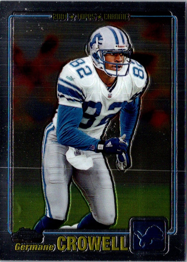 2001 Topps Chrome Germane Crowell #87