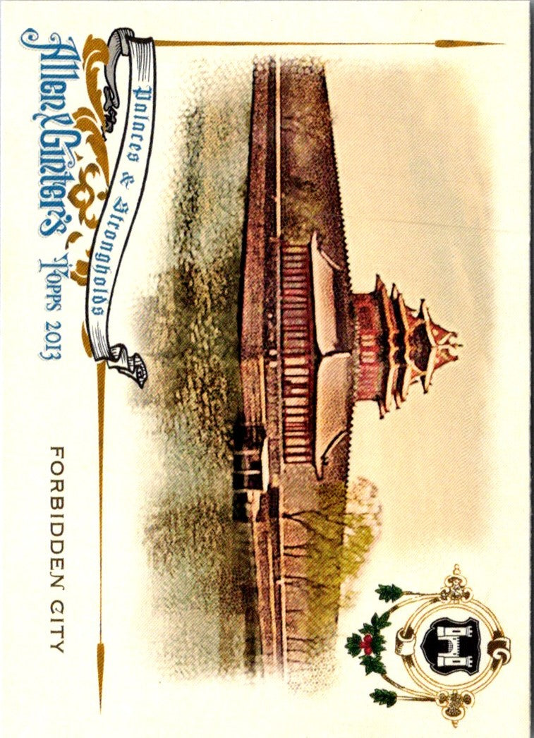 2013 Topps Allen & Ginter Palaces and Strongholds Forbidden City