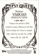 2015 Topps Gypsy Queen Kennys Vargas