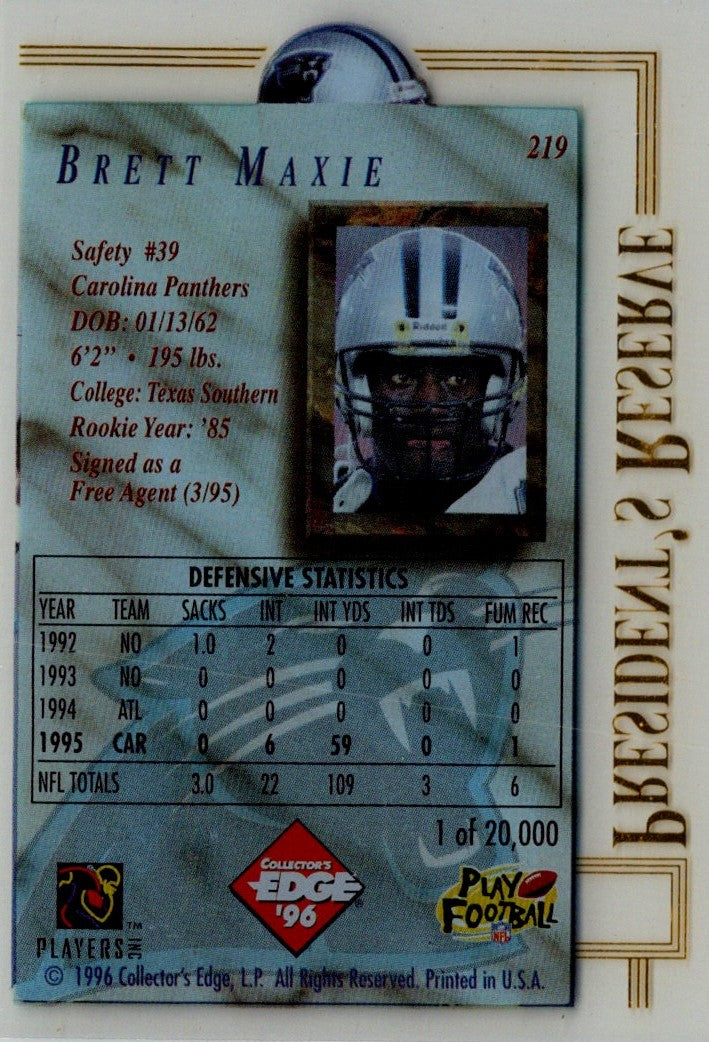 1996 Collector's Edge President's Reserve Brett Maxie