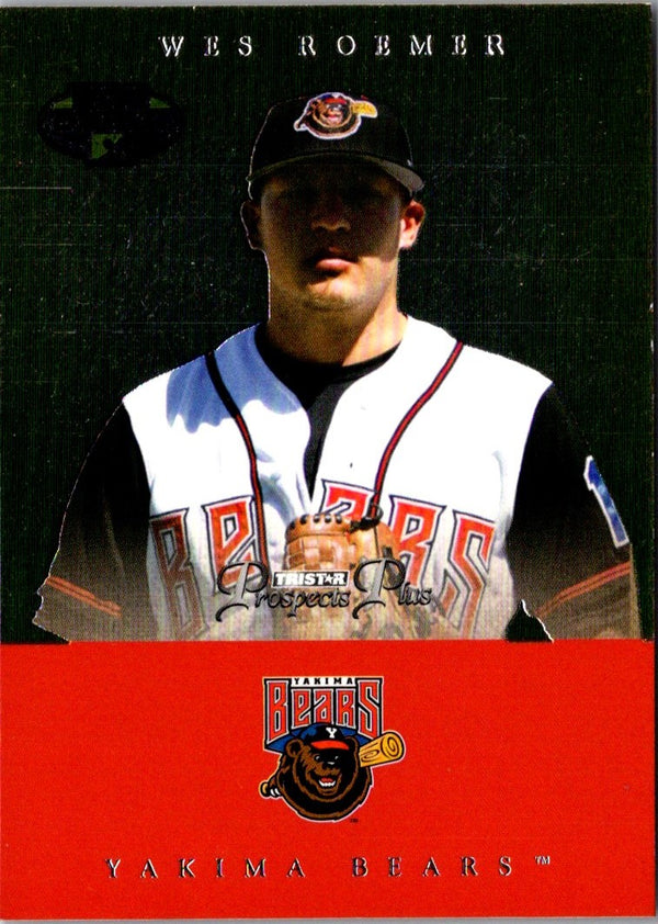 2007 Tristar Prospects Plus Wes Roemer #44