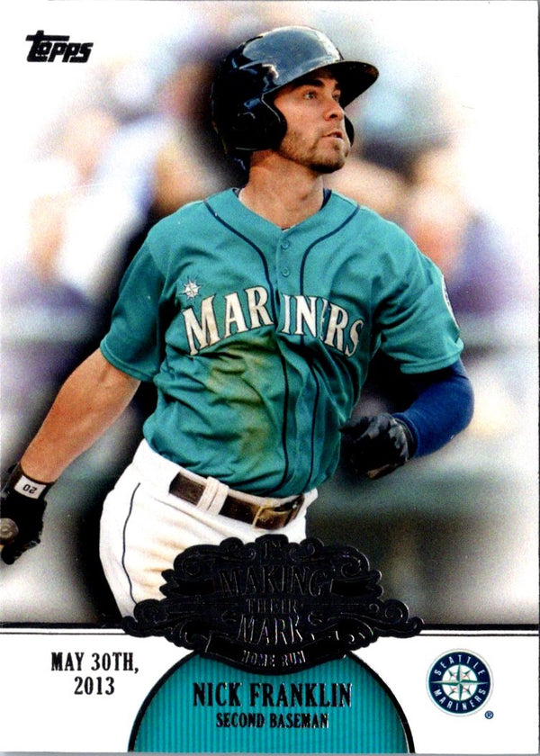 2013 Topps Update Making Their Mark Nick Franklin #MM-28