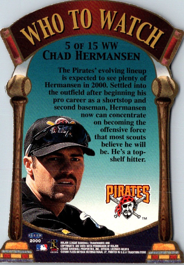 2000 Fleer Tradition Who To Watch Chad Hermansen