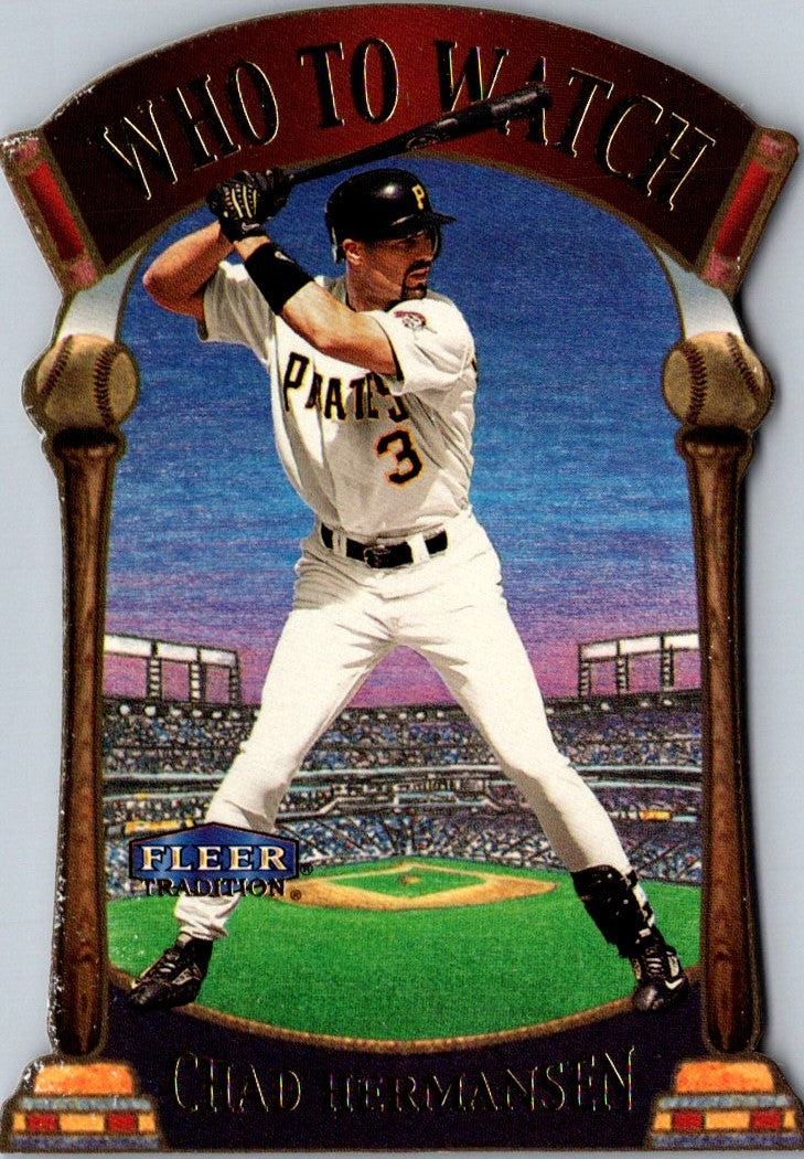 2000 Fleer Tradition Who To Watch Chad Hermansen