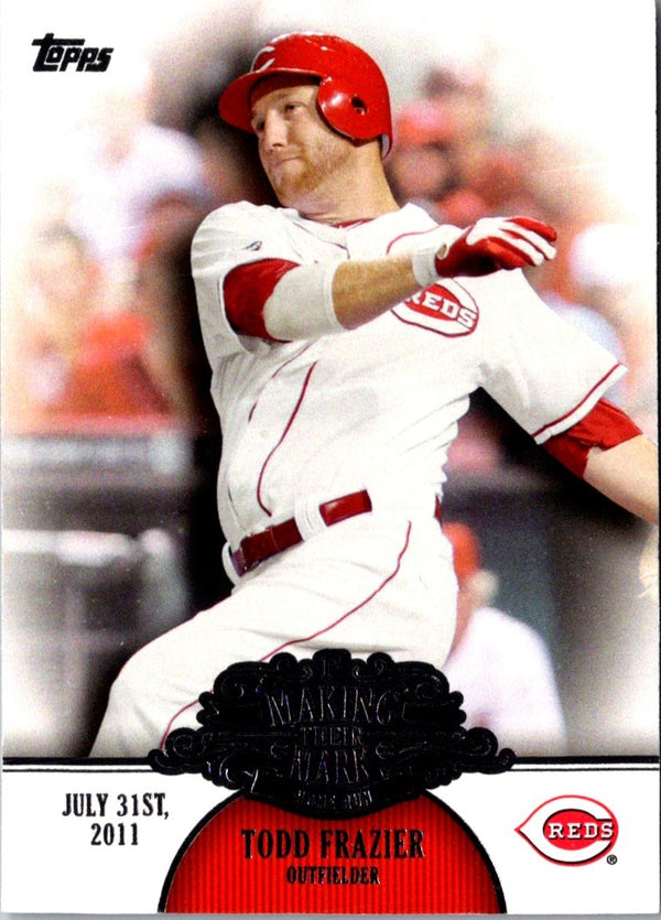 2013 Topps Making Their Mark Todd Frazier #MM-23