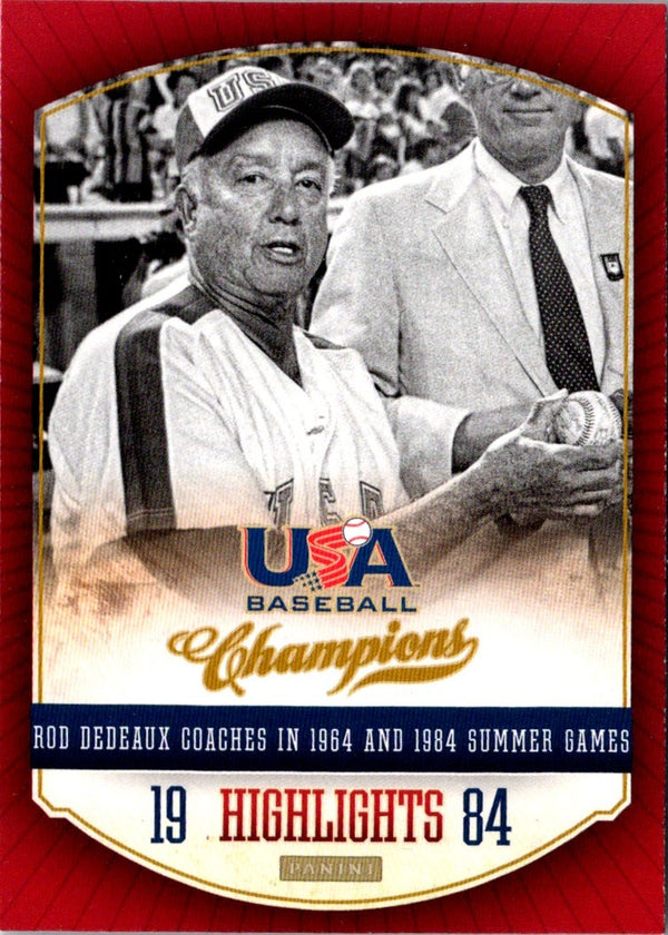 2013 Panini USA Champions Highlights Rod Dedeaux Coaches in 1964 and 1984 Summer Games #1