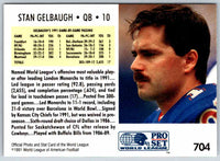 1992 Proset Stan Gelbaugh #704