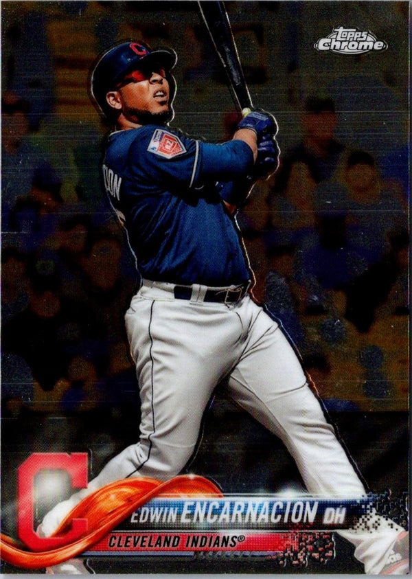 2018 Topps Chrome Edwin Encarnacion #199