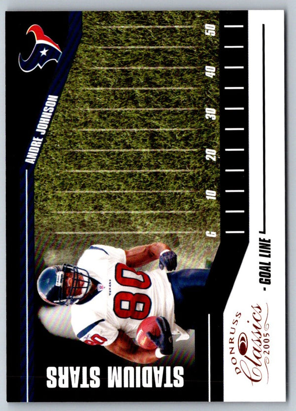 2005 Donruss Classics Stadium Stars Goal Line Bronze Andre Johnson #SS-13 256/750