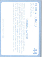 1989 Collegiate Collection North Carolina's Finest Bobby Jones #44