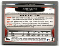 2013 Bowman Chrome Jered Weaver #63