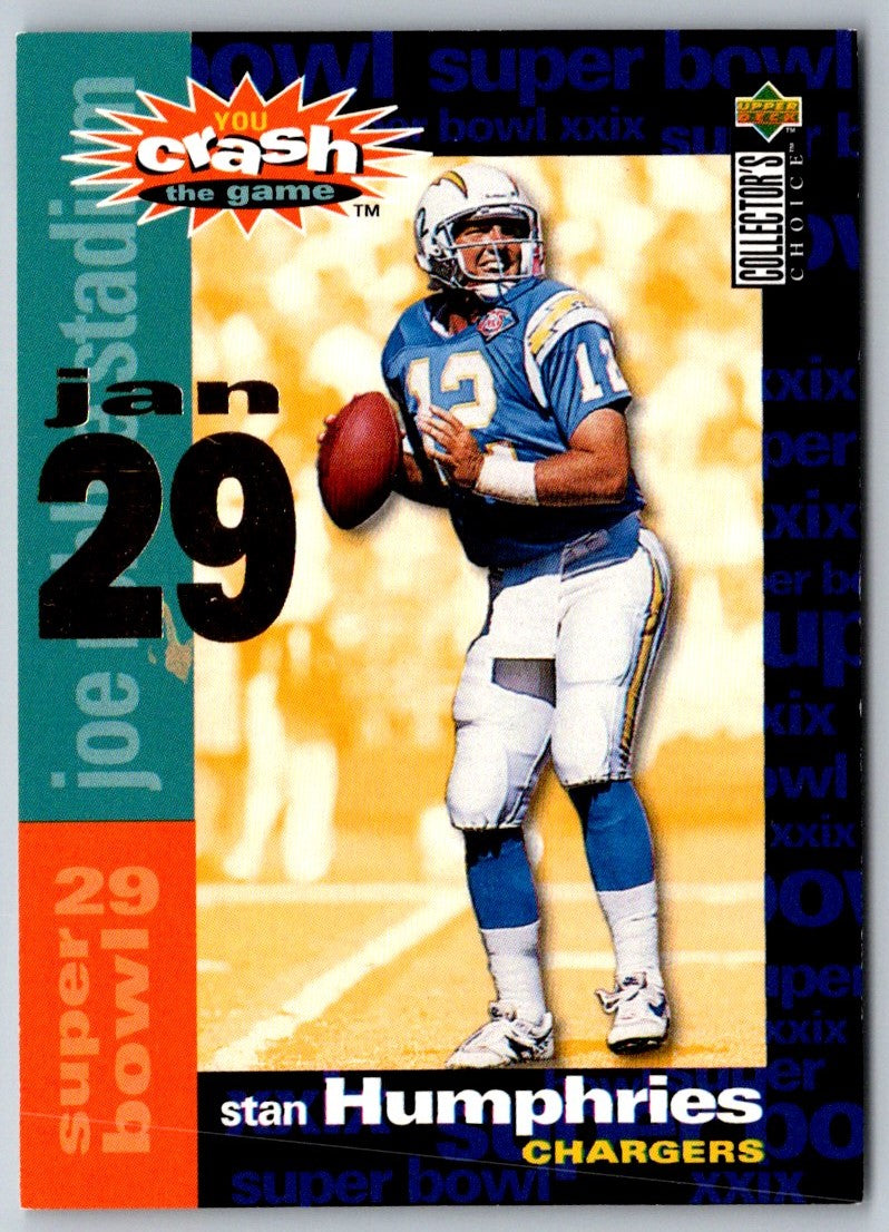 1995 Collector's Choice You Crash the Game Super Bowl XXIX Stan Humphries