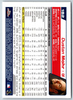 2004 Topps Chrome Dustan Mohr #182