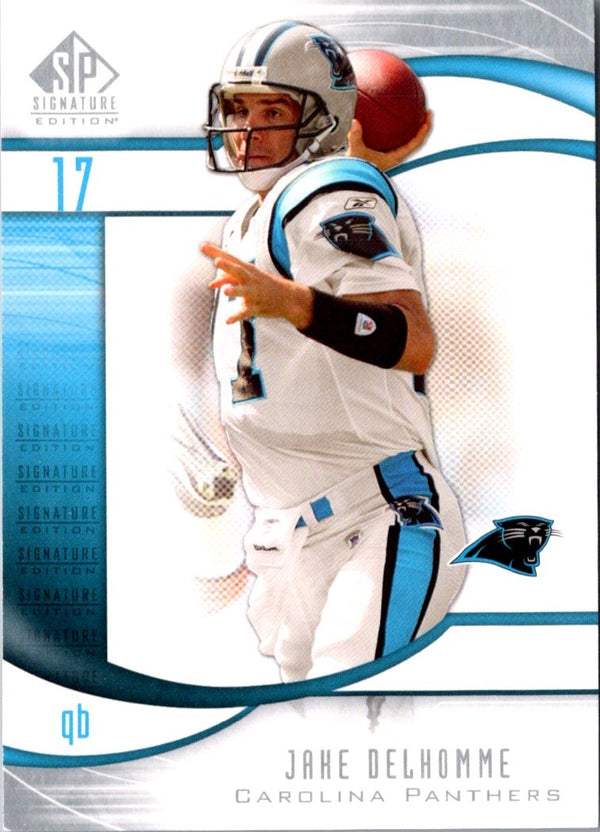 2009 SP Signature Jake Delhomme #47