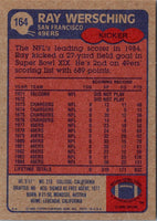 1985 Topps Ray Wersching #164