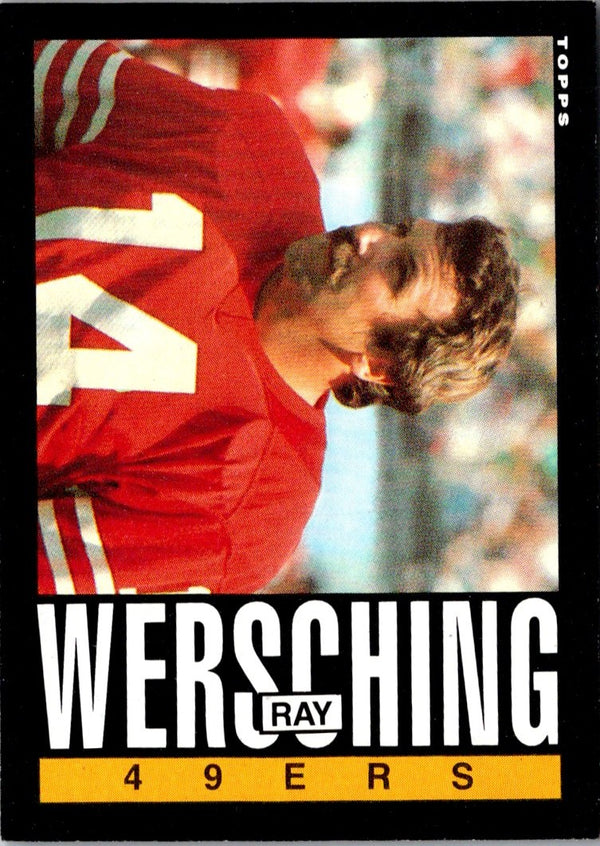 1985 Topps Ray Wersching #164