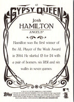 2015 Topps Gypsy Queen Josh Hamilton #43
