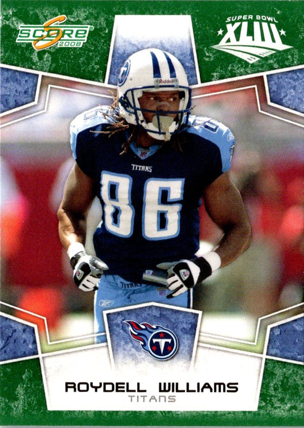 2008 Score Super Bowl XLIII Roydell Williams #317