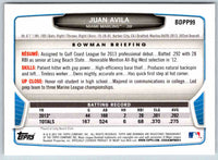 2013 Bowman Juan Avila #BDPP99